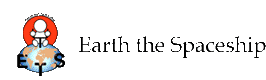 Earth the Spaceship (ETS)